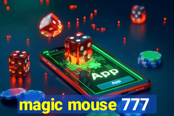 magic mouse 777